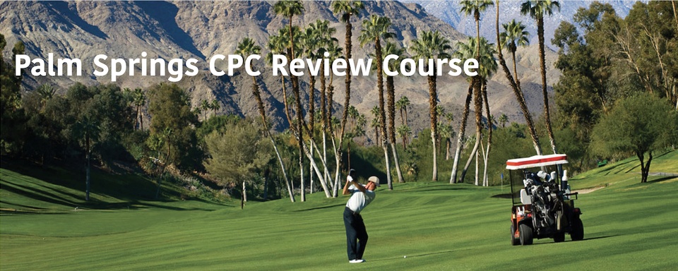 Palm Springs' Encore CPC Exam Review 2022