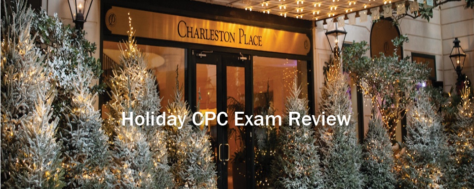 Charleston Encore CPC Exam Review 2022: Holiday Season Kick-off!