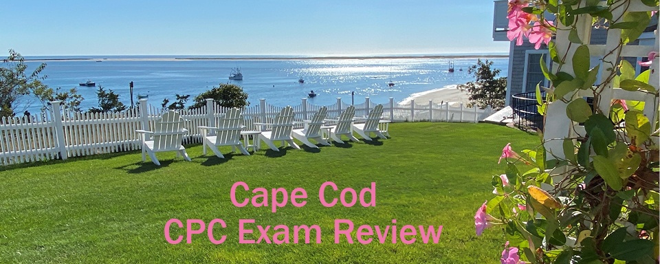 Cape Cod Encore CPC Exam Review 2022